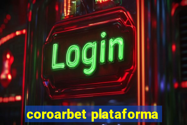 coroarbet plataforma